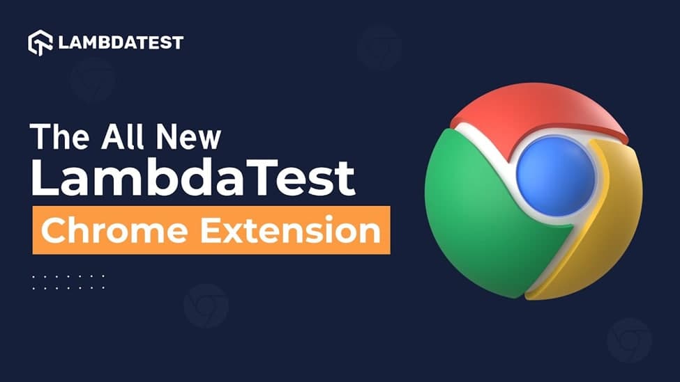 LambdaTest Chrome Extension